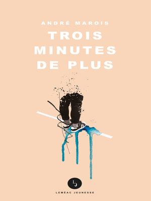 cover image of Trois minutes de plus